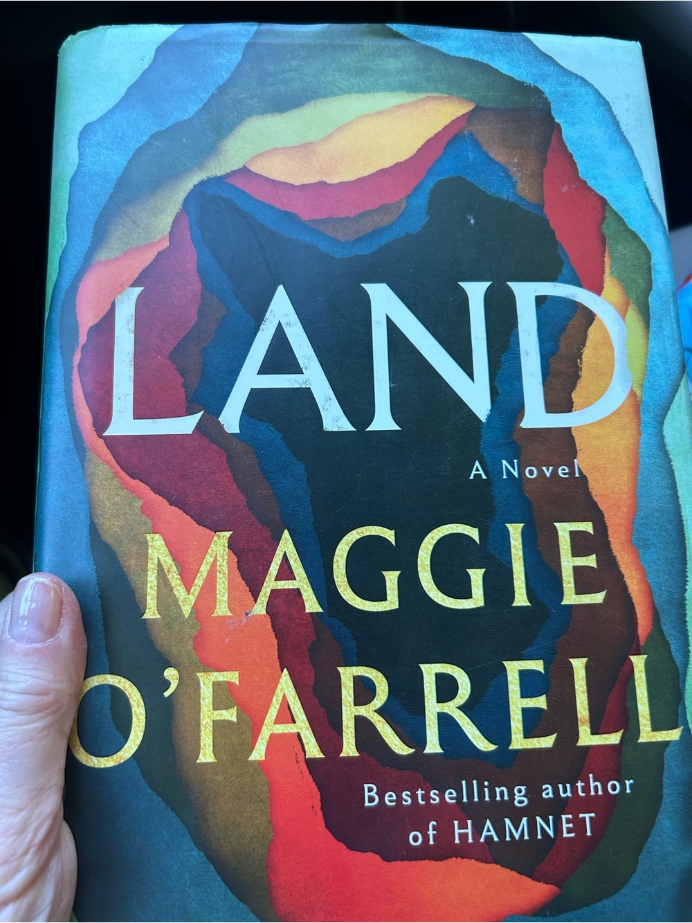 LAND by Maggie O’Farrell 1st Print Book